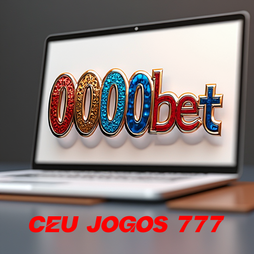 ceu jogos 777